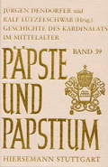 Cover: Geschichte des Kardinalats im Mittelalter - Hiersemann, A