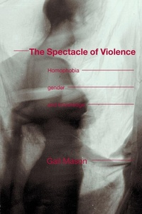 Enlarge image Cover: The Spectacle of Violence - Routledge