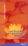 Cover: Auf dem Weg zum g&ouml;ttlichen Geheimnis - Matthias-Gr&uuml;newald