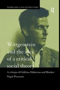 Cover: Wittgenstein and the Idea of a Critical Social Theory - Routledge