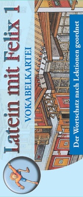 Abbildung von: Latein mit Felix. Unterrichtswerk für Latein als gymnasiale Eingangssprache / Latein mit Felix Vokabelkartei 1 - Buchner, C.C.