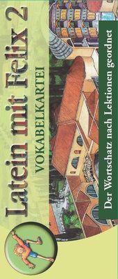 Abbildung von: Latein mit Felix. Unterrichtswerk für Latein als gymnasiale Eingangssprache / Latein mit Felix Vokabelkartei 2 - Buchner, C.C.