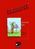 Cover: Transfer. Die Lateinlekt&uuml;re / Tierisch gut - Buchner, C.C.
