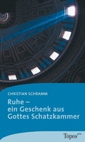 Cover: Ruhe - ein Geschenk aus Gottes Schatzkammer - Matthias-Gr&uuml;newald