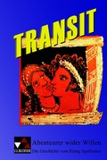 Cover: Transit. Kurze lateinische Texte zur Festigung der sprachlichen Kenntnisse... / Abenteurer wider Willen - Buchner, C.C.