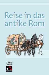 Abbildung von: LÜK / LÜK Reise in das antike Rom - Buchner, C.C.