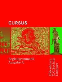 Abbildung von: Cursus - Ausgabe A / Cursus A - Bisherige Ausgabe Begleitgrammatik - Buchner, C.C.