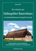 Cover: Wir erkunden das S&uuml;dangeliter Bauernhaus im Landschaftsmuseum Angeln/Unewatt - Matthiesen