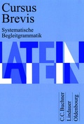 Cover: Cursus Brevis / Cursus Brevis Begleitgrammatik - Buchner, C.C.