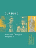 Cover: Cursus - Ausgabe B. Unterrichtswerk f&uuml;r Latein / Cursus B Texte und &Uuml;bungen 2 - Buchner, C.C.