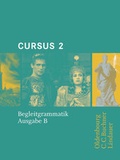 Cover: Cursus - Ausgabe B. Unterrichtswerk f&uuml;r Latein / Cursus B Begleitgrammatik 2 - Buchner, C.C.