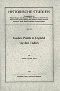 Cover: Insulare Politik in England vor den Tudors - Matthiesen
