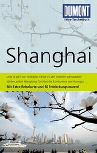 Abbildung von: DuMont Reise-Taschenbuch Reiseführer Shanghai - MAIRDUMONT