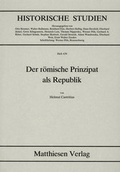 Cover: Der r&ouml;mische Prinzipat als Republik - Matthiesen