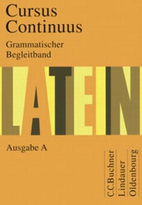 Abbildung von: Cursus Continuus A / Cursus Continuus A Grammatischer Begleitband - Buchner, C.C.