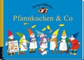 Cover: Zwergenst&uuml;bchen Pfannkuchen & Co - Kaufmann Verlag