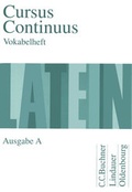 Cover: Cursus Continuus A / Cursus Continuus A Vokabelheft - Buchner, C.C.