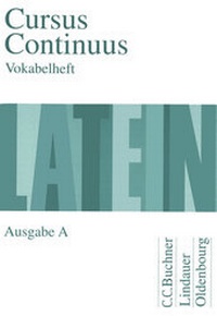 Abbildung von: Cursus Continuus A / Cursus Continuus A Vokabelheft - Buchner, C.C.