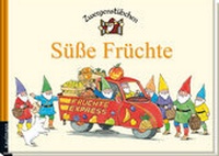 Abbildung von: Zwergenstübchen Süße Früchte - Kaufmann Verlag