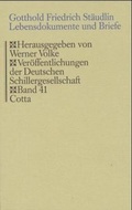 Cover: Lebensdokumente und Briefe (Ver&ouml;ffentlichungen der Deutschen Schillergesellschaft, Bd. 41) - Cotta