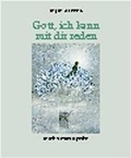 Cover: Gott, ich kann mit dir reden - Kaufmann Verlag