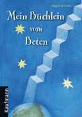 Cover: Mein B&uuml;chlein vom Beten - Kaufmann Verlag