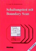 Cover: Schaltungstest mit Boundary Scan - H&uuml;thig Jehle Rehm