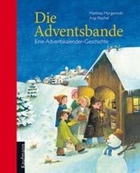 Enlarge image Cover: Die Adventsbande - Kaufmann Verlag