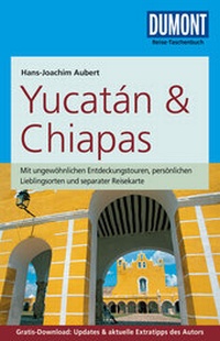 Abbildung von: DuMont Reise-Taschenbuch Reiseführer Yucatan&Chiapas - DuMont Reiseverlag