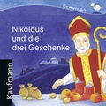 Cover: Nikolaus und die drei Geschenke - Kaufmann Verlag