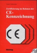 Bild: Zertifizierung im Rahmen der CE-Kennzeichnung - Hüthig Jehle Rehm