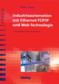 Abbildung von: Industrieautomation mit Ethernet-TCP/IP und Web-Technologie - Hüthig
