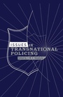 Cover: Issues in Transnational Policing - Routledge