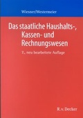 Cover: Das staatliche Haushalts-, Kassen- und Rechnungswesen - R. v. Decker