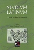 Cover: Studium Latinum. Latein f&uuml;r Universit&auml;tskurse / Studium Latinum Texte - Buchner, C.C.
