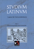 Cover: Studium Latinum. Latein f&uuml;r Universit&auml;tskurse / Studium Latinum &Uuml;bersetzungshilfen - Buchner, C.C.