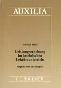 Abbildung von: Auxilia / Leistungserhebung im lat. Lektüreunterricht - Buchner, C.C.