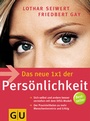Cover: Persönlichkeit, Das neue 1x1 der - Gräfe und Unzer