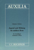 Cover: Auxilia / Jugend und Bildung im antiken Rom - Buchner, C.C.