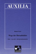 Cover: Auxilia / Wege der Horazlekt&uuml;re - Buchner, C.C.