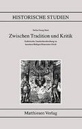 Cover: Zwischen Tradition und Kritik - Matthiesen