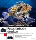 Cover: Fotos farbecht drucken - FRANZIS GmbH