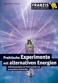 Cover: Praktische Experimente mit alternativen Energien - FRANZIS GmbH
