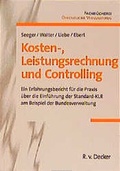 Cover: Kosten-, Leistungsrechnung und Controlling - R. v. Decker