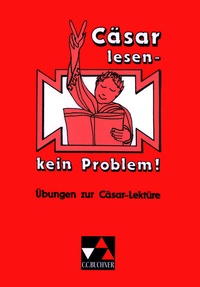 Abbildung von: Einzellektüren Latein / Cäsar lesen - kein Problem! - Buchner, C.C.