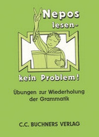 Abbildung von: Einzellektüren Latein / Nepos lesen - kein Problem! - Buchner, C.C.
