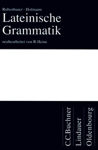 Abbildung von: Grammatiken III / Heine, Lateinische Grammatik - Buchner, C.C.