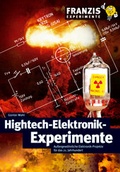 Cover: Hightech-Elektronik-Experimente - FRANZIS GmbH
