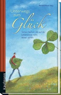 Cover: Unterwegs zum Gl&uuml;ck - Kaufmann Verlag