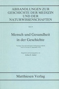 Cover: Mensch und Gesundheit in der Geschichte - Matthiesen